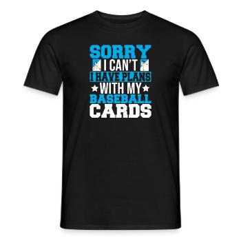 Collector Sorry I Can't I Have Plans With My Baseb - Men's T-Shirt - black - Front - AI Model Male 178 light (178cm)