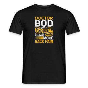 Doctor Bod Like A Dad Bod Funny Physician Quote - Männer T-Shirt - Schwarz - Vorne - AI Model Male 178 light (178cm)