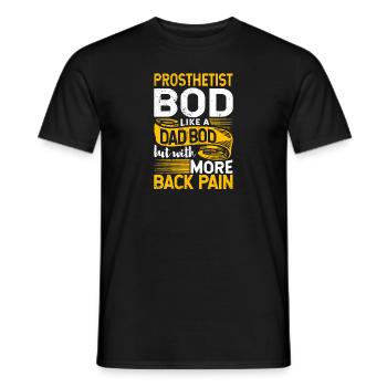 Prosthetist Bod Like A Dad Bod Funny Orthotics - Männer T-Shirt - Schwarz - Vorne - AI Model Male 178 light (178cm)