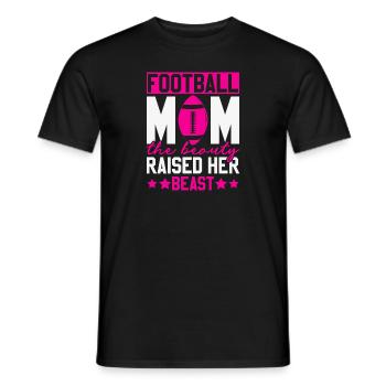 Football Mom The Beauty Raised Her Beast - Männer T-Shirt - Schwarz - Vorne - AI Model Male 178 light (178cm)