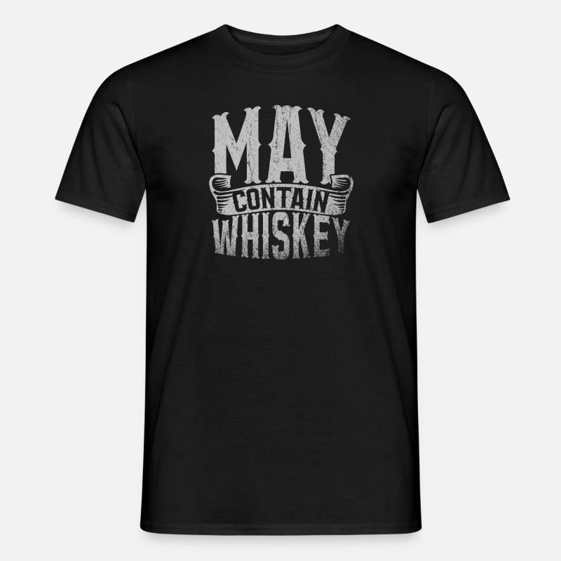 May Contain Whiskey - Männer T-Shirt - Schwarz