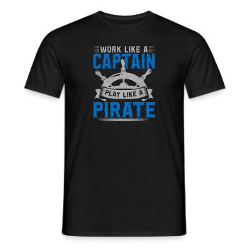 Work Like A Captain Play Like A Pirate - Men's T-Shirt - black - Front - AI Model Male 178 light (178cm)
