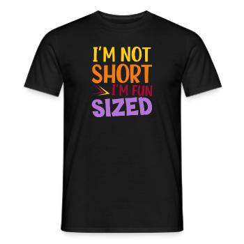I'm Not Short I'm Fun Sized - Men's T-Shirt - black - Front - AI Model Male 178 light (178cm)
