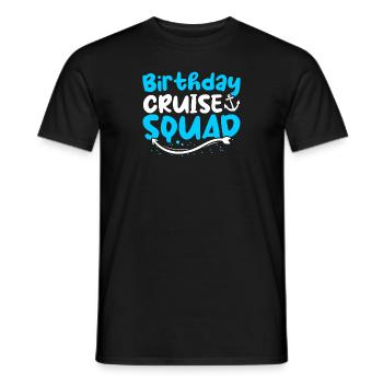 Birthday Cruise Squad - Männer T-Shirt - Schwarz - Vorne - AI Model Male 178 light (178cm)