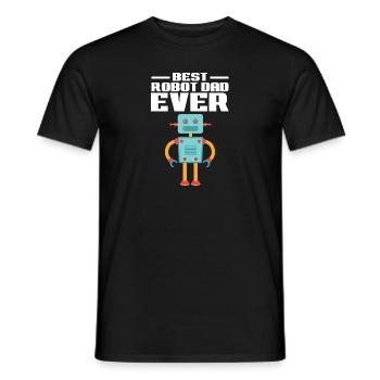 Father Best Robot Dad Ever Droid Builder Robotics - Men's T-Shirt - black - Front - AI Model Male 178 light (178cm)