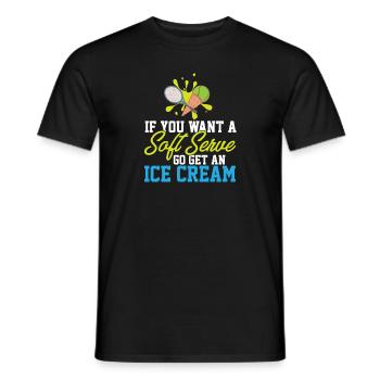 Si vous voulez une portion molle, allez chercher une crème glacée - T-shirt homme - noir - Devant - AI Model Male 178 light (178cm)