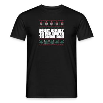Most Likely To Ask Santa To Define Good Matching - Männer T-Shirt - Schwarz - Vorne - AI Model Male 178 light (178cm)