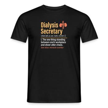 Dialysis Secretary Dialysis Specialist - Men's T-Shirt - black - Front - AI Model Male 178 light (178cm)