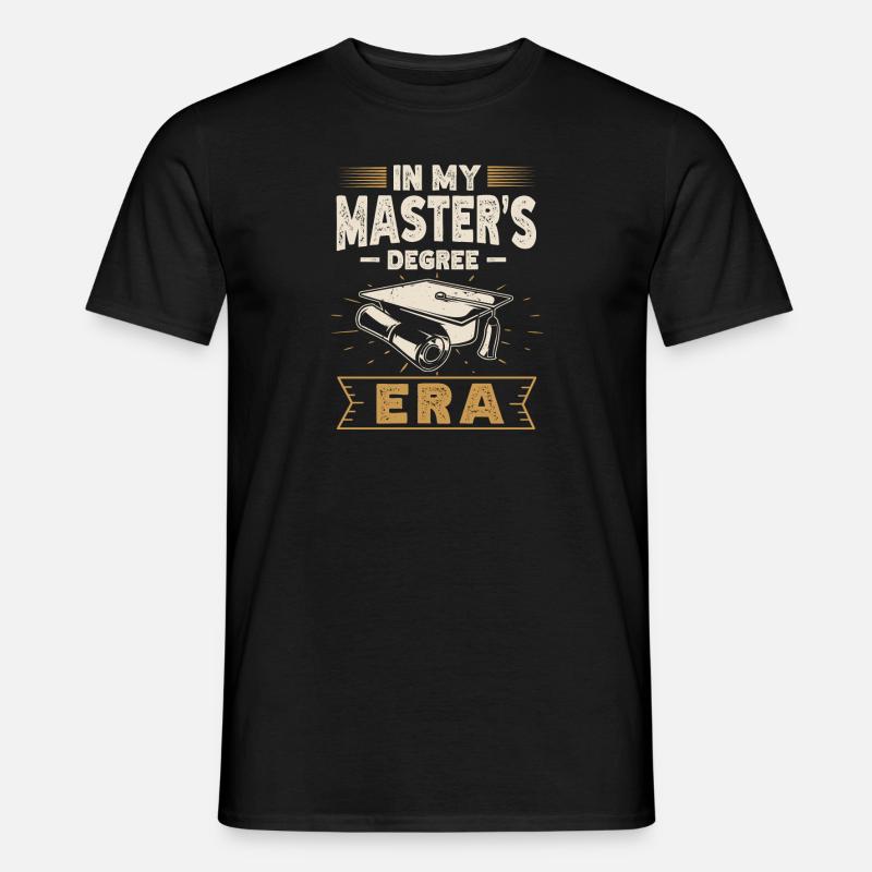 Master's Degree Studies Master's Degree - Men's T-Shirt - black