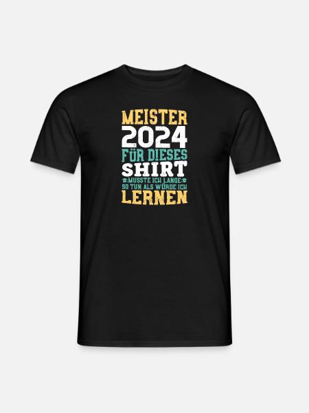 Meister 2024 Geschenk Meisterbrief - Männer T-Shirt - Schwarz