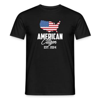American Citizen Est 2024 US Flag Naturalized - Männer T-Shirt - Schwarz - Vorne - AI Model Male 178 light (178cm)