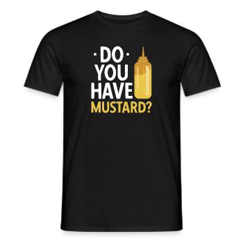 Senf Mustard - Männer T-Shirt - Schwarz - Vorne - AI Model Male 178 light (178cm)