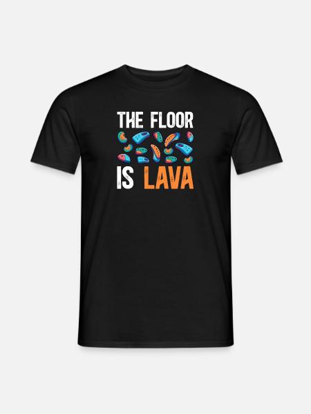 Der Boden ist Lava Bouldern - Männer T-Shirt - Schwarz