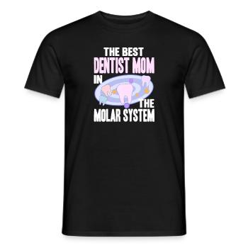 The Best Dentist Mom In The Molar System Funny - Men's T-Shirt - black - Front - AI Model Male 178 light (178cm)