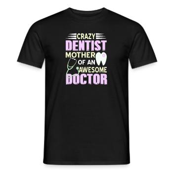 Dentiste fou Mère d’un thé de dentiste génial - T-shirt homme - noir - Devant - AI Model Male 178 light (178cm)