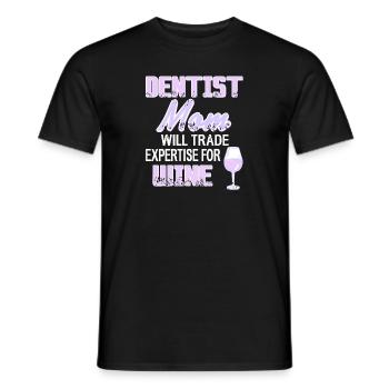 Dentist Mom Will Trade Expertise For Wine Present - Männer T-Shirt - Schwarz - Vorne - AI Model Male 178 light (178cm)