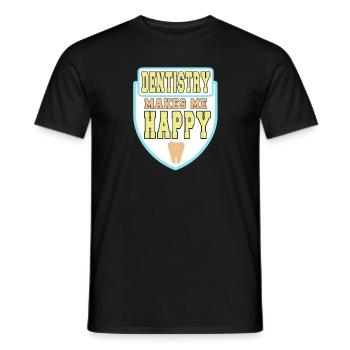Dentistry Makes Me Happy T-Shirt - Men's T-Shirt - black - Front - AI Model Male 178 light (178cm)