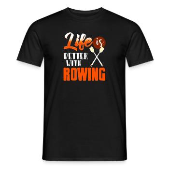 Life Is Better With Rowing T-Shirt Present Gift - Men's T-Shirt - black - Front - AI Model Male 178 light (178cm)