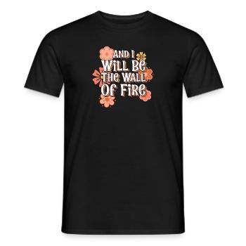Happy And I Will Be The Wall Of Fire Retro Vintage - Men's T-Shirt - black - Front - AI Model Male 178 light (178cm)