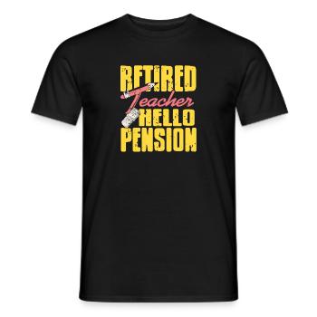 Enseignant à la retraite Hello Pension Retirement Outfit - T-shirt homme - noir - Devant - AI Model Male 178 light (178cm)