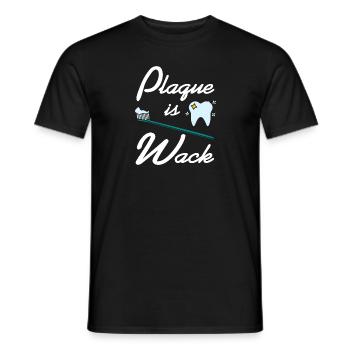 Plague Is Wack Funny Dentist T-Shirt Present Gift - Männer T-Shirt - Schwarz - Vorne - AI Model Male 178 light (178cm)