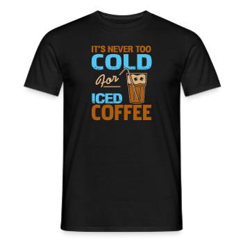 Il ne fait jamais trop froid pour le café glacé Drôle de thé - T-shirt homme - noir - Devant - AI Model Male 178 light (178cm)