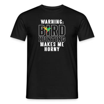 Warning: Bird Hunting Makes Me Horny Funny Tea - Men's T-Shirt - black - Front - AI Model Male 178 light (178cm)