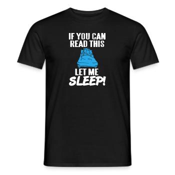 Si vous pouvez lire ceci, laissez-moi dormir! Drôle de thé - T-shirt homme - noir - Devant - AI Model Male 178 light (178cm)
