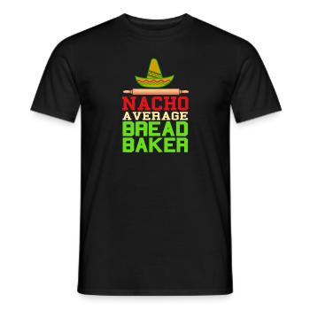 NACHO Average Bread Baker Funny Baking T-Shirt - Männer T-Shirt - Schwarz - Vorne - AI Model Male 178 light (178cm)