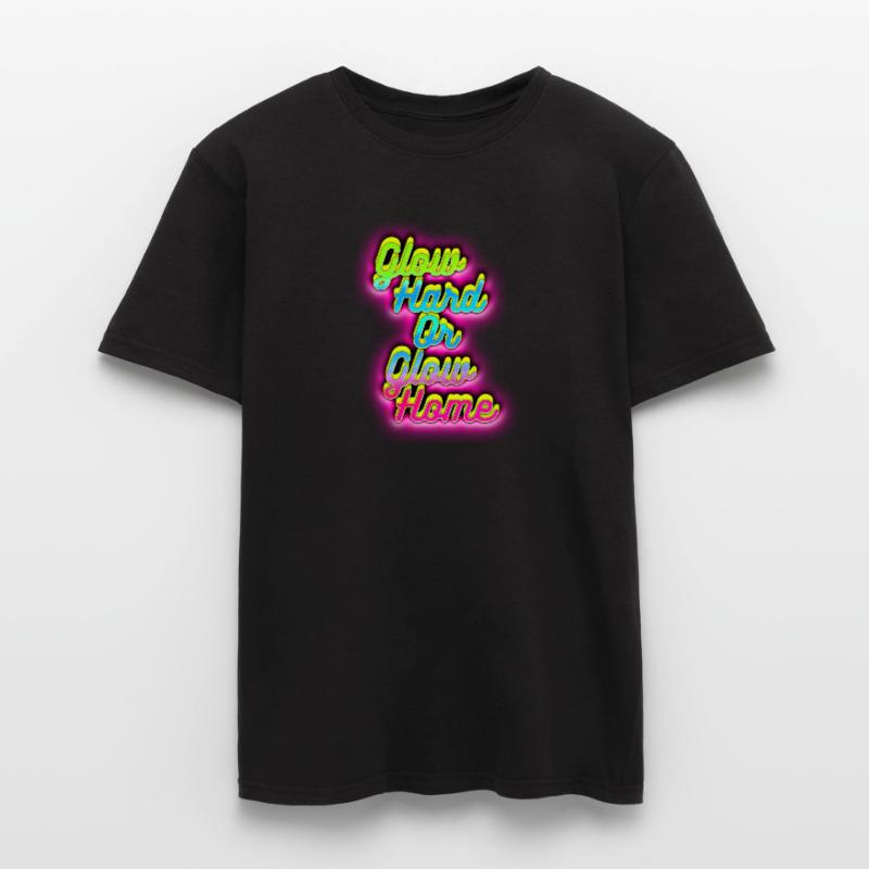 Glow Hard oder Glow Home Männer T-Shirt