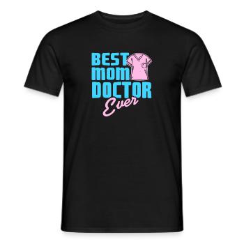 Best Mom Doctor Ever Awesome Doctor Tee for Mom - Men's T-Shirt - black - Front - AI Model Male 178 light (178cm)
