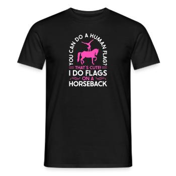 Voltigieren I Do Flags on a Horseback - Männer T-Shirt - Schwarz - Vorne - AI Model Male 178 light (178cm)