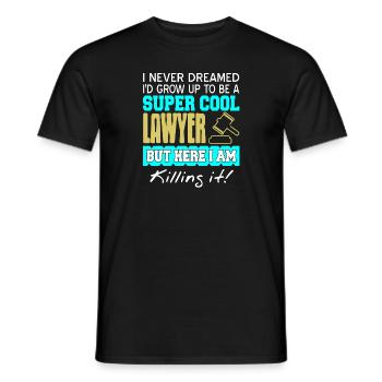 Awesome I'd Grow Up As A Super Cool Lawyer - Men's T-Shirt - black - Front - AI Model Male 178 light (178cm)