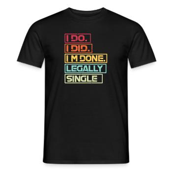 Witziges Scheidungsgeschenk Sarkastische Scheidung - Männer T-Shirt - Schwarz - Vorne - AI Model Male 178 light (178cm)