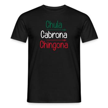 Mexicana Chula Cabrona Chingona Mexican Girl - Men's T-Shirt - black - Front - AI Model Male 178 light (178cm)