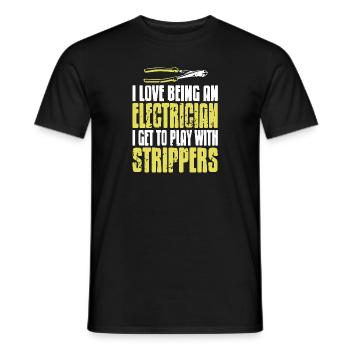 Being An Electrician Get To Play With Strippers - Men's T-Shirt - black - Front - AI Model Male 178 light (178cm)