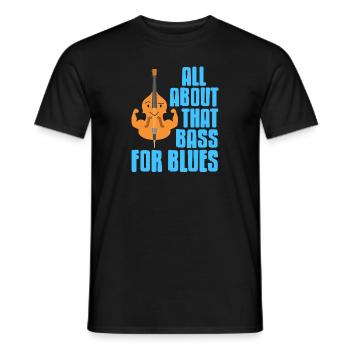 All About That Bass For Blues Cool Cute Retro - Men's T-Shirt - black - Front - AI Model Male 178 light (178cm)