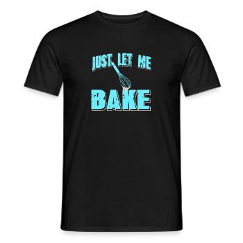 Just Let Me Bake Funny Retro Baker T-Shirt - T-shirt homme - noir - Devant - AI Model Male 178 light (178cm)