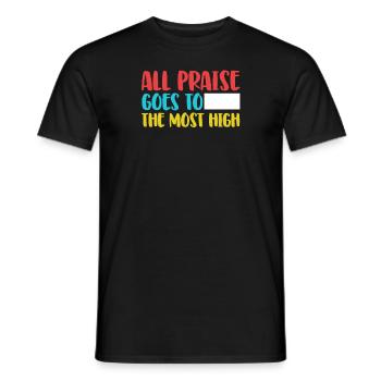 All Praise Goes To The Most High Hebrew Israelite - Men's T-Shirt - black - Front - AI Model Male 178 light (178cm)