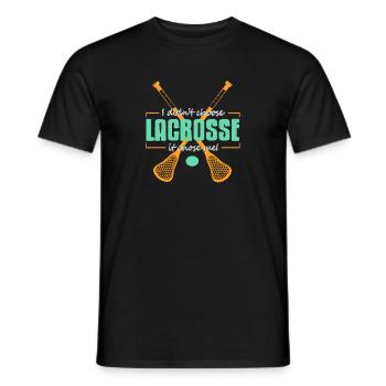 Ik heb niet gekozen voor Lacrosse Het koos mij! Ontzagwekkend - Heren T-shirt - zwart - Voor - AI Model Male 178 light (178cm)