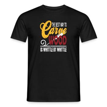 Best Way To Carve Wood Is Whittle By Whittle Funny - Men's T-Shirt - black - Front - AI Model Male 178 light (178cm)