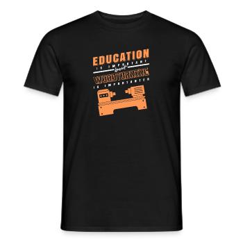 Education Is Important Woodturning Is Importanter - Men's T-Shirt - black - Front - AI Model Male 178 light (178cm)