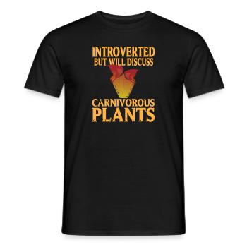 Introverted But Will Discuss Carnivorous Plants - Men's T-Shirt - black - Front - AI Model Male 178 light (178cm)