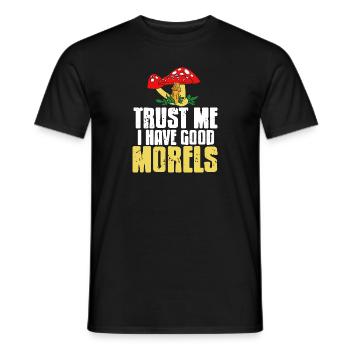 Trust Me I Have Good Morels Funny Mushroom Hunting - Men's T-Shirt - black - Front - AI Model Male 178 light (178cm)