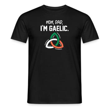 Mom, Dad, I'm Gaelic - Men's T-Shirt - black - Front - AI Model Male 178 light (178cm)