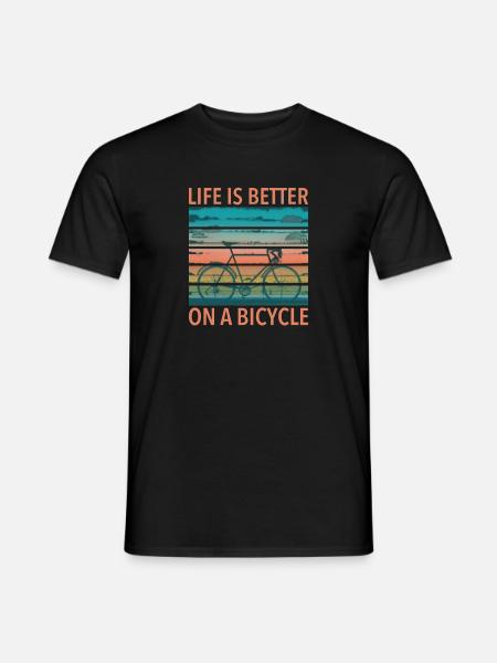 Life Is Better On A Bicycle Fahrrad - Men's T-Shirt - black