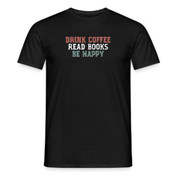Drinking coffee, reading books, being happy - Men's T-Shirt - black - Front - AI Model Male 178 light (178cm)