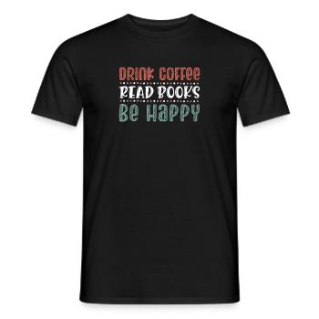 Drinking coffee, reading books, being happy - Men's T-Shirt - black - Front - AI Model Male 178 light (178cm)