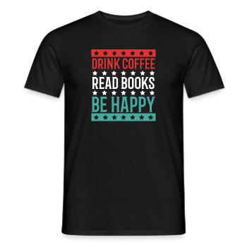 Drinking coffee, reading books, being happy - Men's T-Shirt - black - Front - AI Model Male 178 light (178cm)