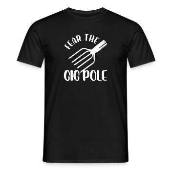 fear my gig pole Design for a jokes lover - Männer T-Shirt - Schwarz - Vorne - AI Model Male 178 light (178cm)